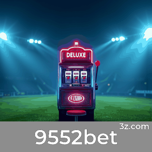 9552bet: Seu Cassino Online Confiável e Seguro